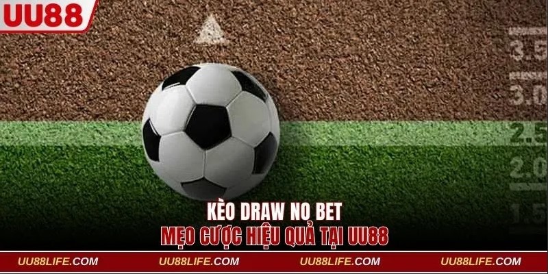 kèo Draw No Bet